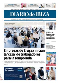 EMPRESAS DE EIVISSA INICIAN LA ‘CAZA’ DE TRABAJADORES PARA LA TEMPORADA